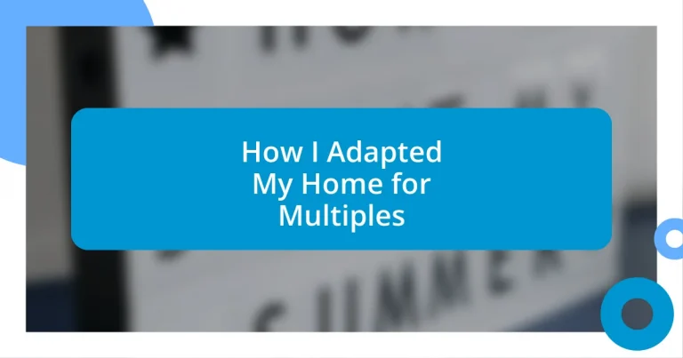 How I Adapted My Home for Multiples